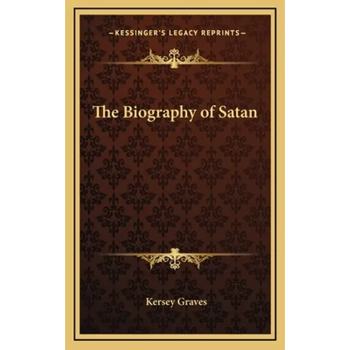 The Biography of Satan - Hardcover | Books | Wiccan Center