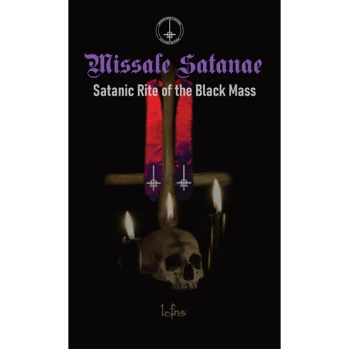 Missale Satanae: Satanic Rite of the Black Mass - Hardcover | Books | Wiccan Center