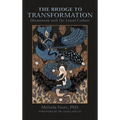 The Bridge to Transformation: Dreamwork with Dr. Lionel Corbett - Hardcover | Books | Wiccan Center