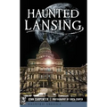 Haunted Lansing - Hardcover | Books | Wiccan Center
