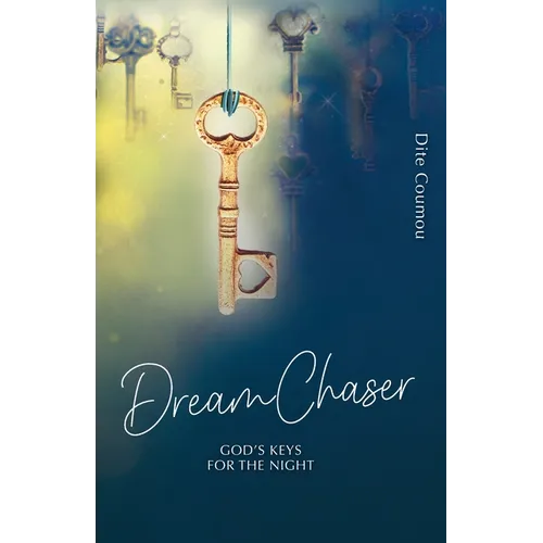 Dream Chaser: God's Keys for the Night - Paperback | Books | Wiccan Center