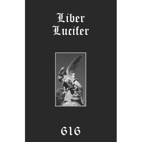 Liber Lucifer: The Light Bringer or Divine Androgyne: Set, Saturn, Satan - Paperback | Books | Wiccan Center