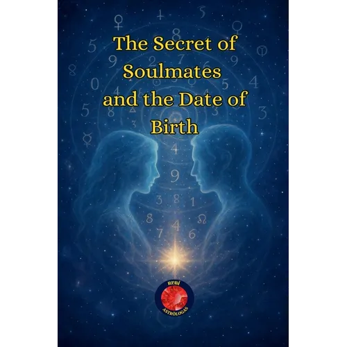 The Secret of Soulmates and the Date of Birth