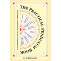 The Practical Pendulum Book - Paperback | Books | Wiccan Center