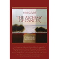 Fire and Ash: The Alchemy of Cancer - Paperback | Books | Wiccan Center