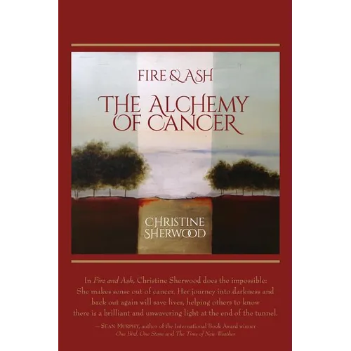 Fire and Ash: The Alchemy of Cancer - Paperback | Books | Wiccan Center