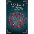 Norse Magic and Runes: Runic Wisdom and Magic to Enhance Your Life - Hardcover | Books | Wiccan Center