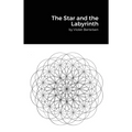 The Star and the Labyrinth: Essays on Occultism - Paperback | Books | Wiccan Center