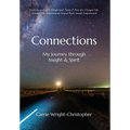 Connections: My Journey Through Insight & Spirit - Hardcover | Books | Wiccan Center