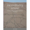 The meditating scholar: the Second Becoming of Christ in the realm of Living Thought - Paperback | Books | Wiccan Center