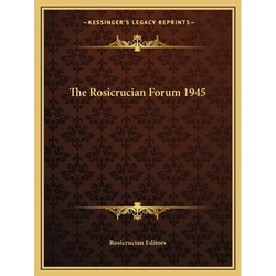 The Rosicrucian Forum 1945 - Paperback | Books | Wiccan Center