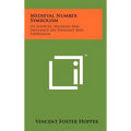 Medieval Number Symbolism: Its Sources, Meaning And Influence On Thought And Expression - Hardcover | Books | Wiccan Center