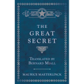The Great Secret - Translated by Bernard Miall - Paperback | Books | Wiccan Center
