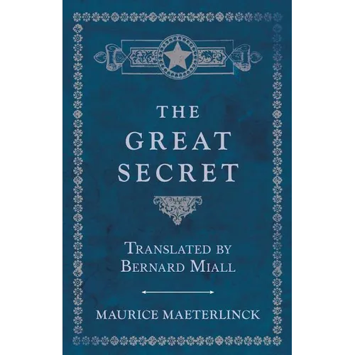 The Great Secret - Translated by Bernard Miall - Paperback | Books | Wiccan Center