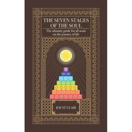 The Seven Stages of The Soul: The ultimate guide for all souls on the journey of life - Paperback | Books | Wiccan Center