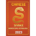 Snake Chinese Horoscope 2023 - Paperback | Books | Wiccan Center