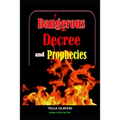 Dangerous Decree and Prophecies part one - Paperback | Books | Wiccan Center