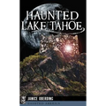 Haunted Lake Tahoe - Hardcover | Books | Wiccan Center