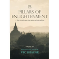 13 Pillars of Enlightenment: How to realize your true nature and end suffering - Paperback | Books | Wiccan Center