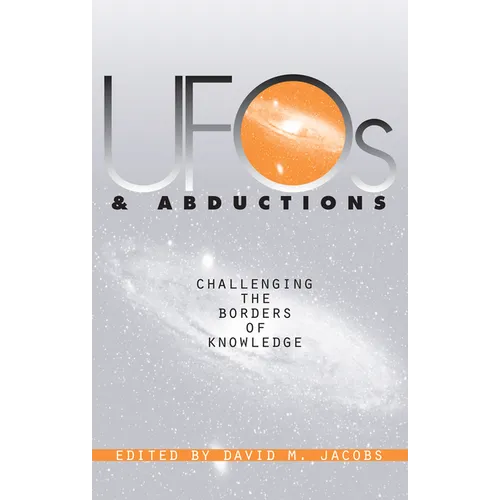 UFOs and Abductions: Challenging the Borders of Knowledge - Hardcover | Books | Wiccan Center