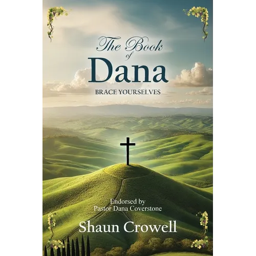 The Book of Dana: Brace Yourselves - Paperback | Books | Wiccan Center