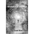 SkyGates of the Mind - Paperback