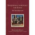 Traditional Astrology for Today: An Introduction - Paperback | Books | Wiccan Center
