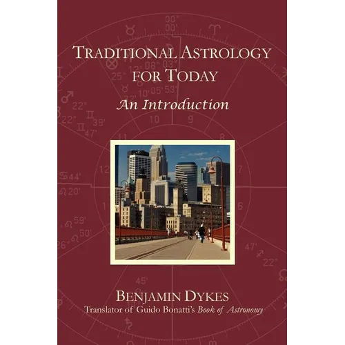 Traditional Astrology for Today: An Introduction - Paperback | Books | Wiccan Center