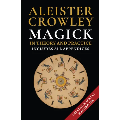 Magick in Theory and Practice by Crowley, Aleister (1992) - Hardcover | Books | Wiccan Center