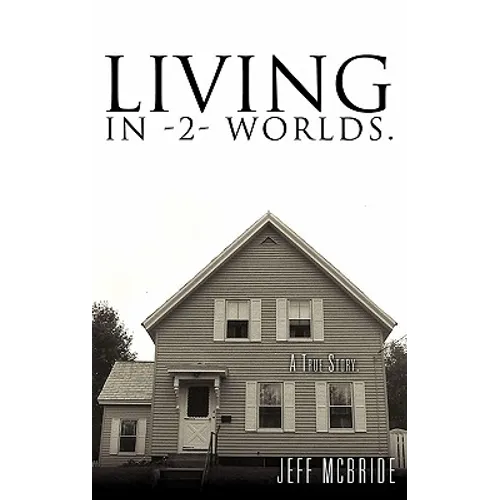 Living in -2- Worlds. - Hardcover | Books | Wiccan Center