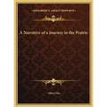 A Narrative of a Journey in the Prairie - Hardcover | Books | Wiccan Center