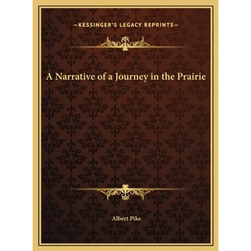 A Narrative of a Journey in the Prairie - Hardcover | Books | Wiccan Center