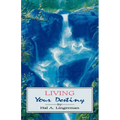 Living Your Destiny - Paperback | Books | Wiccan Center