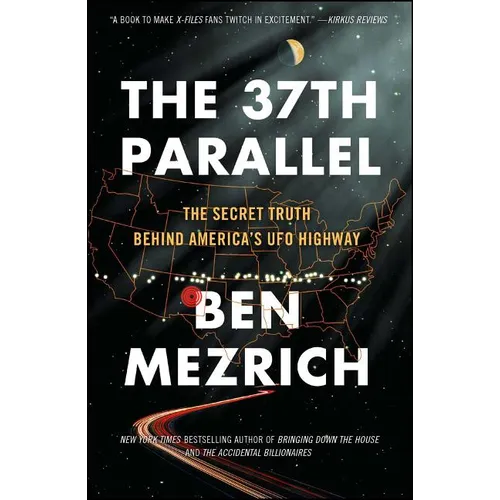 The 37th Parallel: The Secret Truth Behind America's UFO Highway - Paperback | Books | Wiccan Center