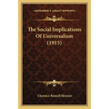 The Social Implications Of Universalism (1915) - Paperback | Books | Wiccan Center