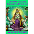 Crystal Healing Scientific Evidence - Paperback | Books | Wiccan Center