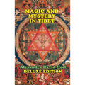 Magic and Mystery in Tibet: Deluxe Edition - Paperback