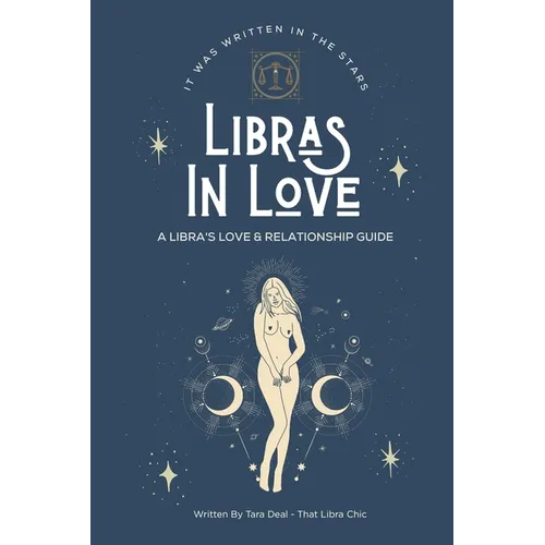 Libras In Love: A Love & Relationship Guide for The Libra Zodiac - Paperback | Books | Wiccan Center