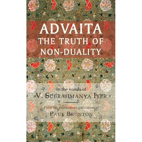 Advaita: The Truth of Non-Duality - Paperback | Books | Wiccan Center