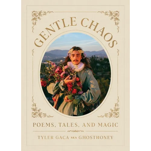 Gentle Chaos: Poems, Tales, and Magic - Hardcover | Books | Wiccan Center