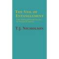 The Veil of Entanglement: Calm Abiding and Insight Practice - An Account of a Journey - Hardcover | Books | Wiccan Center
