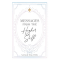 Messages from the Higher Self - Hardcover | Books | Wiccan Center