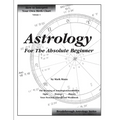 Astrology For The Absolute Beginner - Paperback | Books | Wiccan Center