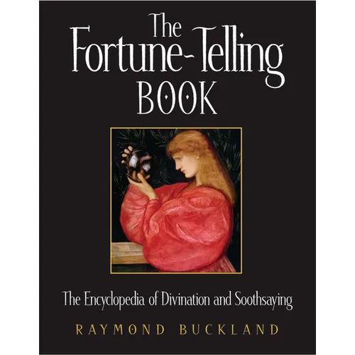 The Fortune-Telling Book: The Encyclopedia of Divination and Soothsaying - Paperback | Books | Wiccan Center