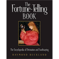 The Fortune-Telling Book: The Encyclopedia of Divination and Soothsaying - Paperback | Books | Wiccan Center