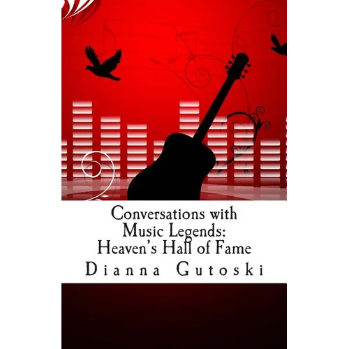 Conversations with Music Legends: Heaven's Hall of Fame - Paperback | Books | Wiccan Center