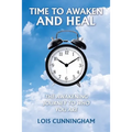 Time to Awaken and Heal: The Awakening Journey to Who You Are - Paperback | Books | Wiccan Center