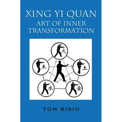 Xing Yi Quan: Art of Inner Transformation - Paperback | Books | Wiccan Center