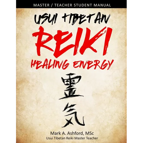 Usui Tibetan Reiki Healing Energy Master / Teacher Student Manual - Paperback | Books | Wiccan Center