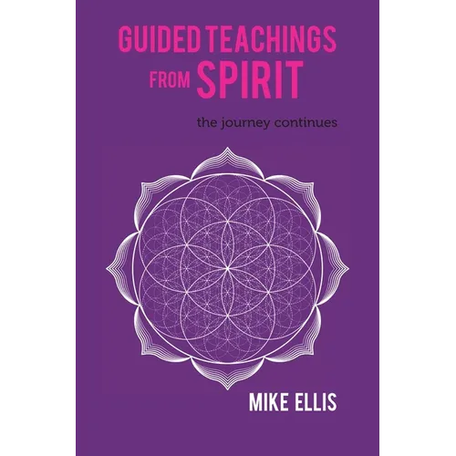 Guided Teachings from Spirit: The Journey Continues - Paperback | Books | Wiccan Center